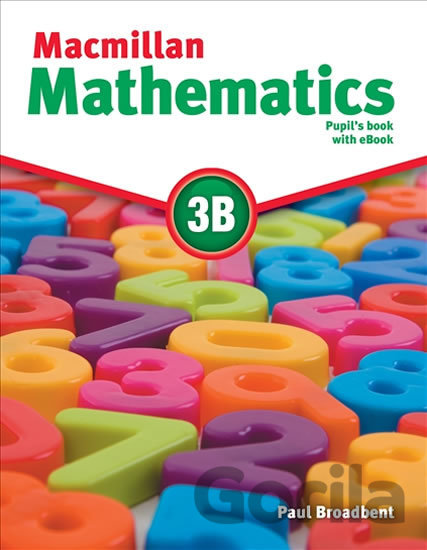 Kniha Macmillan Mathematics 3B - Paul Broadbent