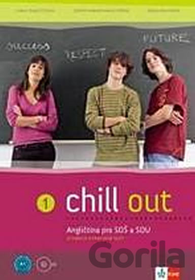 Kniha Chill out 1 - Dana Krulišová, Carla Tkadlečková, Tazeem Manesouraly Perná