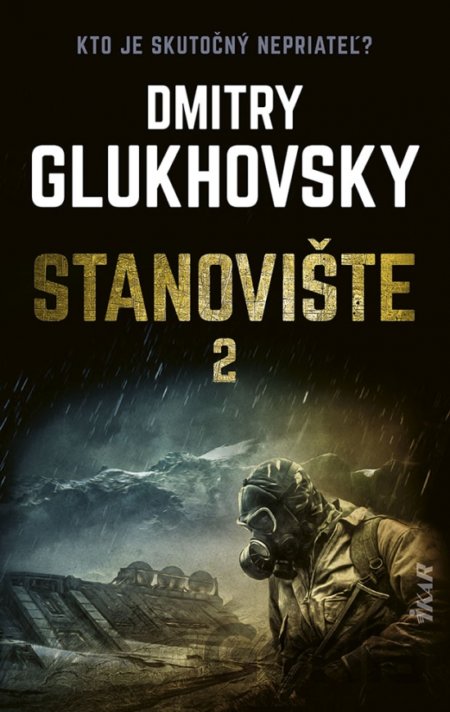 Kniha Stanovište (2. diel) - Dmitry Glukhovsky