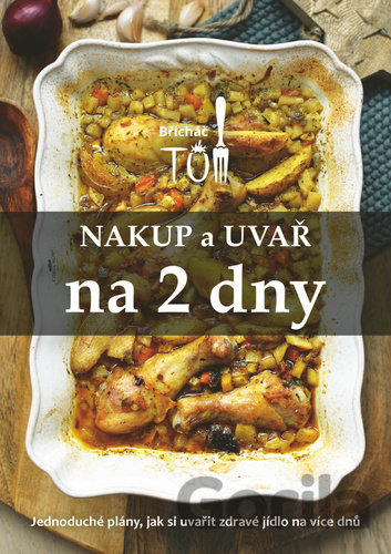 Kniha Nakup a uvař na 2 dny - Tomáš Kosačík