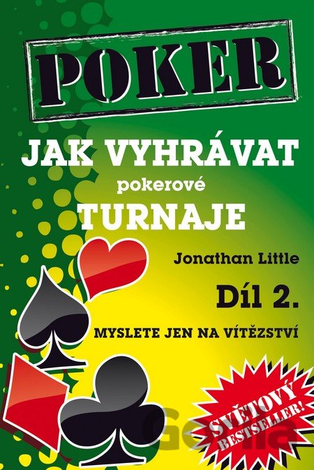 Kniha Jak vyhrávat pokerové turnaje 2. - Jonathan Little