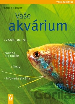 Kniha Vaše akvárium - Ulrich Schliewen