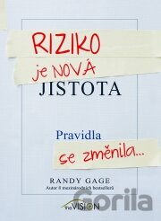 Kniha Riziko je nová jistota - Randy Gage