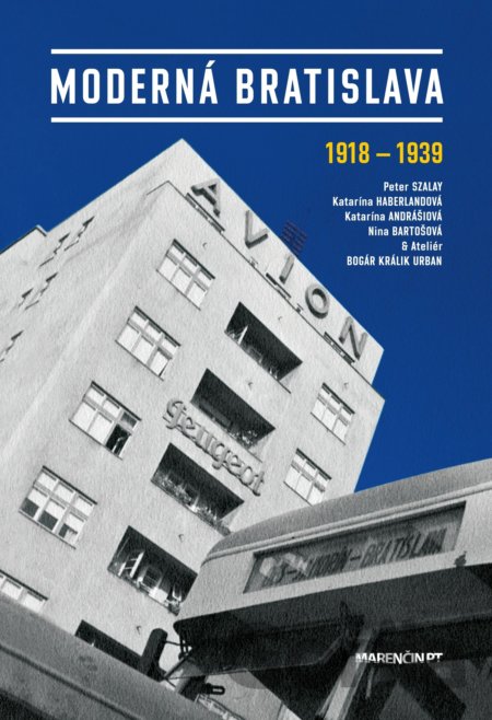 Kniha Moderná Bratislava - Peter Szalay, 