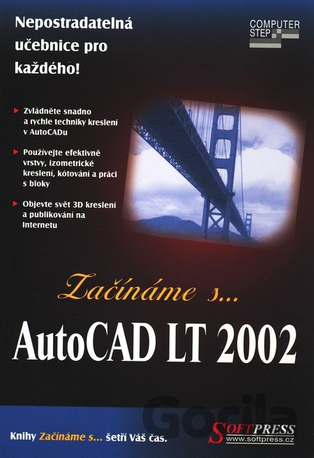 Kniha Začínáme s… AutoCAD LT 2002 - Paul Whelan