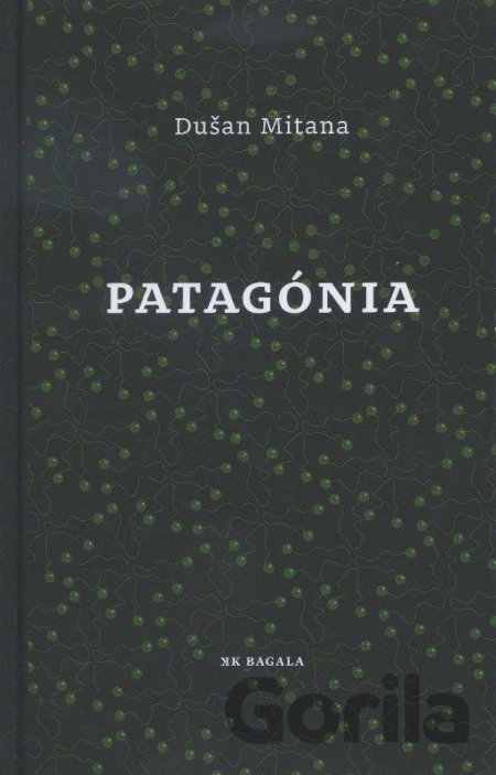 Kniha Patagónia - Dušan Mitana