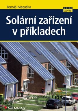 Kniha Solární zařízení v příkladech - Tomáš Matuška