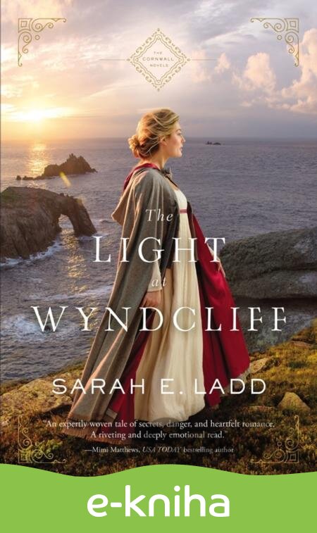 E-kniha The Light at Wyndcliff - Sarah E. Ladd