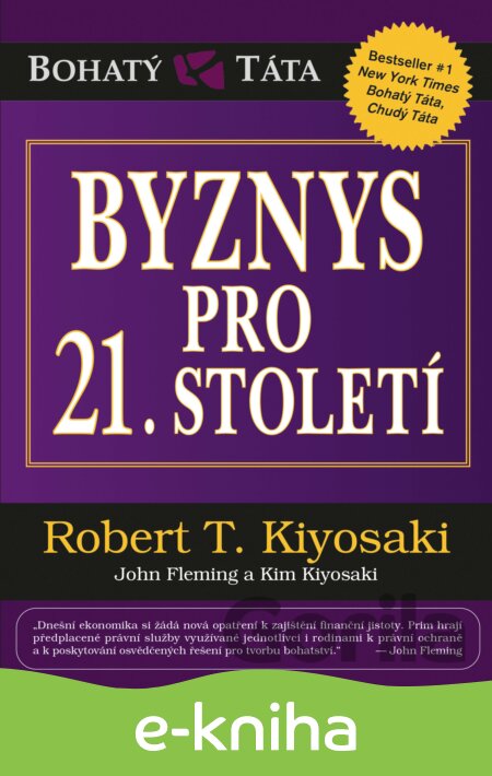 E-kniha Byznys pro 21. století - Robert T. Kiyosaki