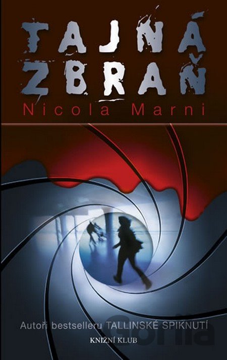 Kniha Tajná zbraň - Nicola Marni