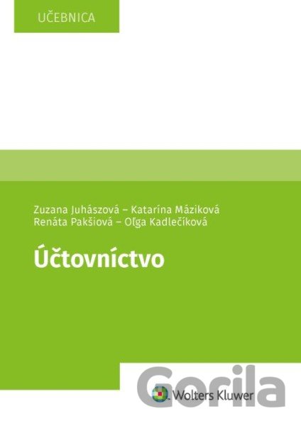 Kniha Účtovníctvo - Zuzana Juhászová, Katarína Máziková, Renáta Pakšiová, Oľga Kadlečíková