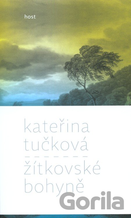 Kniha Žítkovské bohyně - Kateřina Tučková