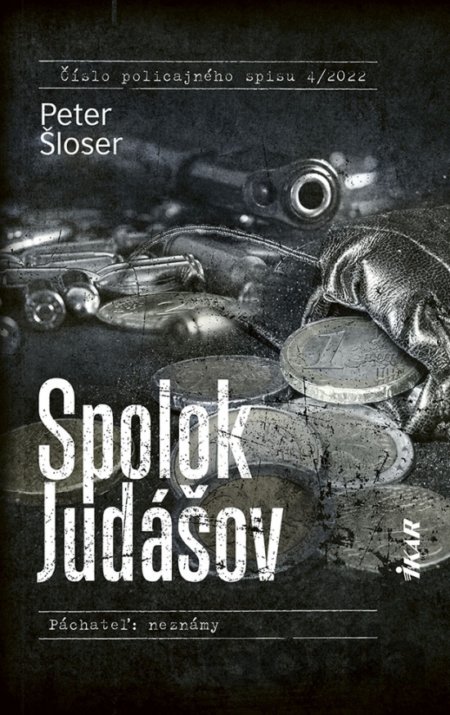 Kniha Spolok Judášov - Peter Šloser