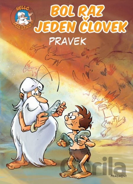Kniha Bol raz jeden človek: Pravek - Jean-Charles Gaudin