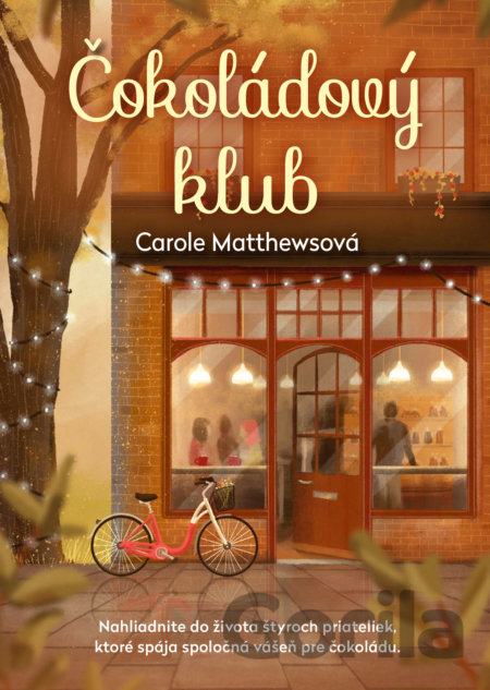 Kniha Čokoládový klub - Carole Matthews