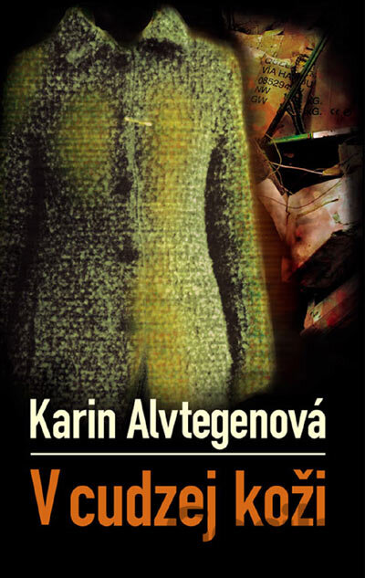 Kniha V cudzej koži - Karin Alvtegenová