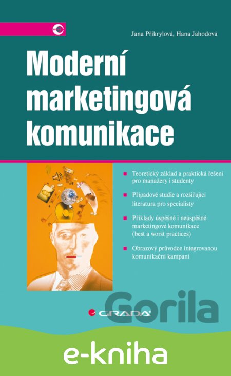 E-kniha Moderní marketingová komunikace - Jana Přikrylová, Hana Jahodová