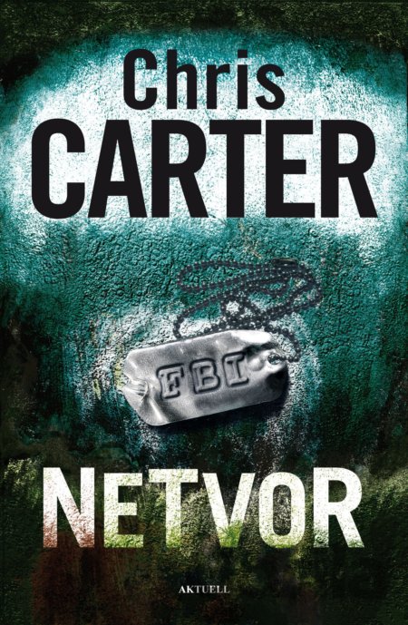 Kniha Netvor - Chris Carter