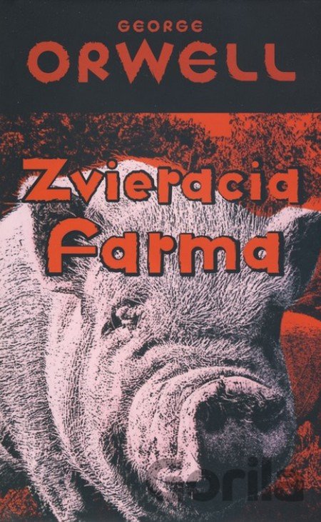 Kniha Zvieracia farma - George Orwell