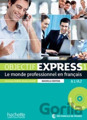 Kniha Objectif Express 1: Livre de ľéléve - 
