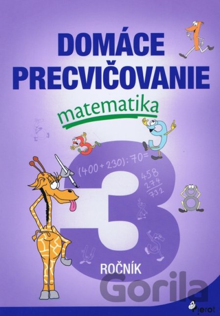 Kniha Domáce precvičovanie: Matematika 3. ročník - Petr Šulc