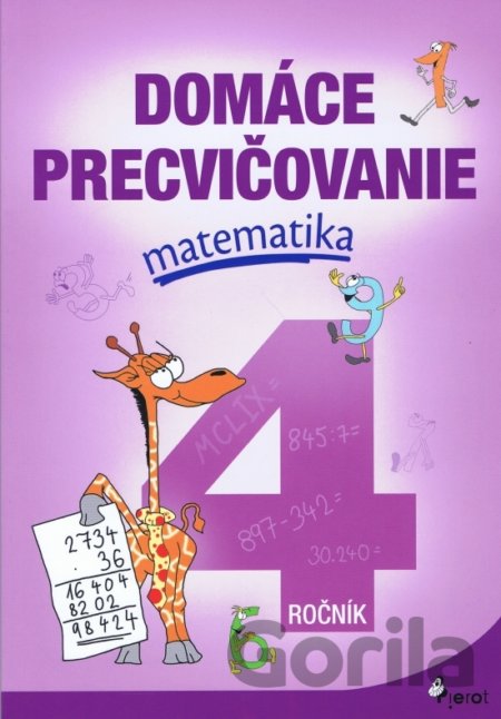 Kniha Domáce precvičovanie: Matematika 4. ročník - Petr Šulc