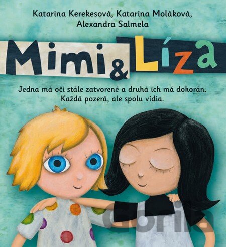 Kniha Mimi a Líza - Katarína Kerekesová, Katarína Moláková, Alexandra Salmela