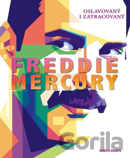 Kniha Freddie Mercury - Ernesto Assante