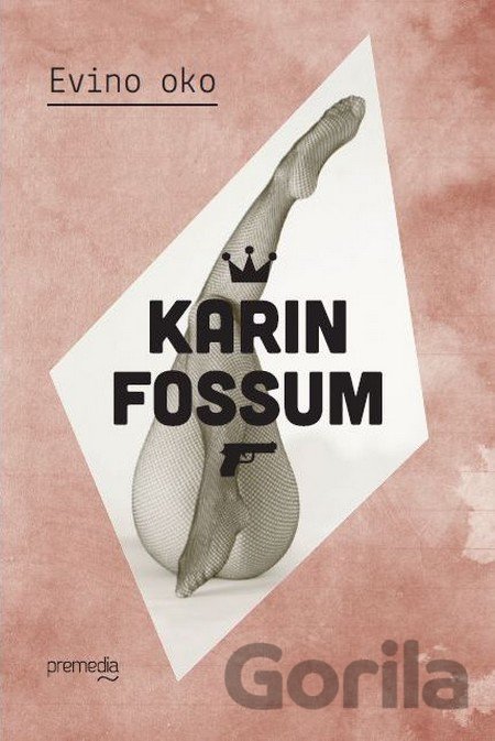 Kniha Evino oko - Karin Fossum