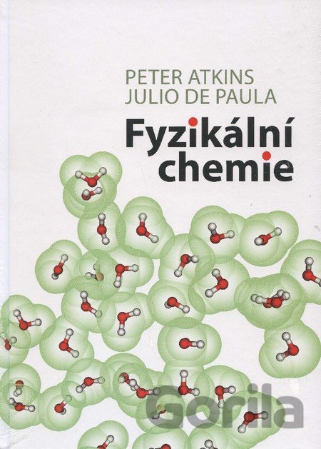 Kniha Fyzikální chemie - Peter Atkins, Julio de Paula