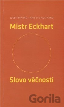 Kniha Mistr Eckhart - Aniceto Molinaro, Josef Bradáč