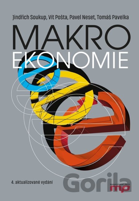 Kniha Makroekonomie - Tomáš Pavelka, Jindřich Soukup, Vít Pošta, Pavel Neset