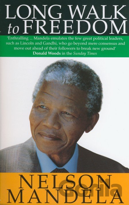Kniha Long Walk To Freedom - Nelson Mandela
