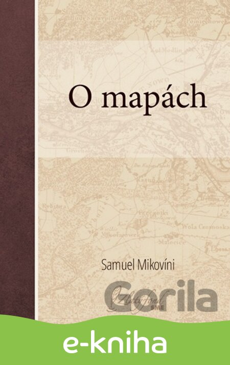 E-kniha O mapách - Samuel Mikovíni