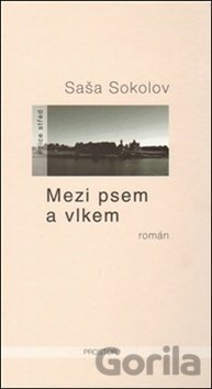 Kniha Mezi psem a vlkem - Saša Sokolov