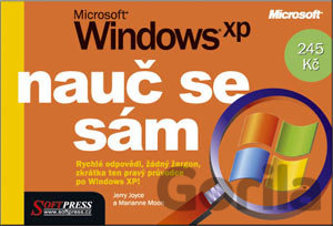Kniha Nauč se sám Microsoft Windows XP - Jerry Joyce, Marianne Moon