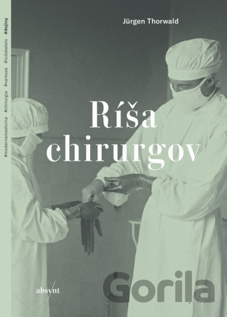 Kniha Ríša chirurgov - Jürgen Thorwald