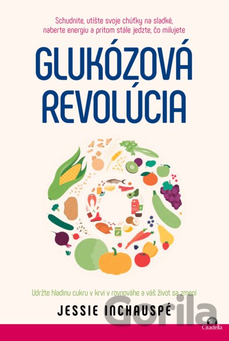 Kniha Glukózová revolúcia - Jessie Inchauspé