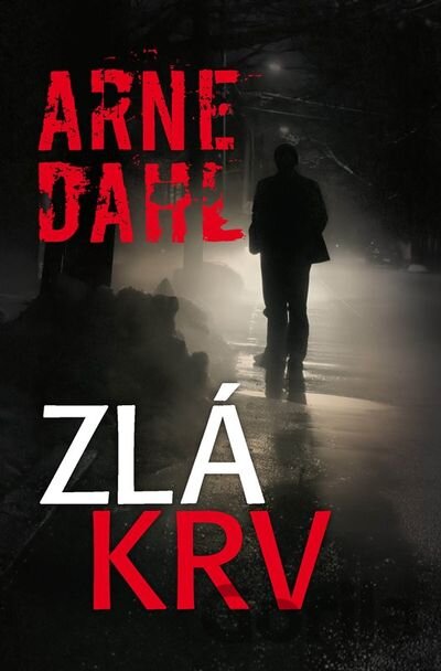 Kniha Zlá krv - Arne Dahl