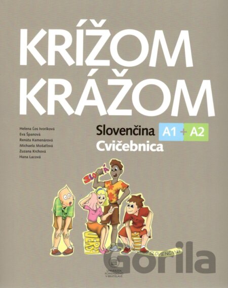 Kniha Krížom krážom Slovenčina A1 + A2 Cvičebnica - Renáta Kamenárová, 