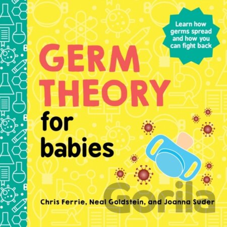 Kniha Germ Theory for Babies - Chris Ferrie, Joanna Suder, Neal Goldstein