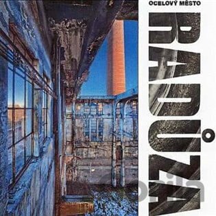 CD album Radůza: Ocelový město