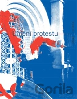 Kniha Umění protestu - Filip Pospíšil