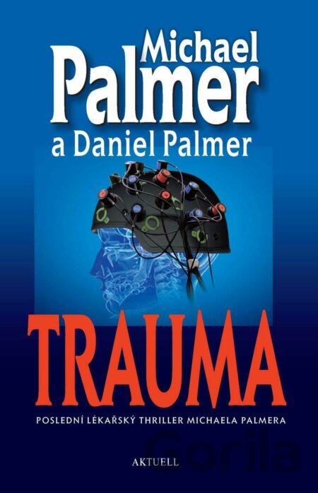 Kniha Trauma - Michael Palmer, Daniel Palmer