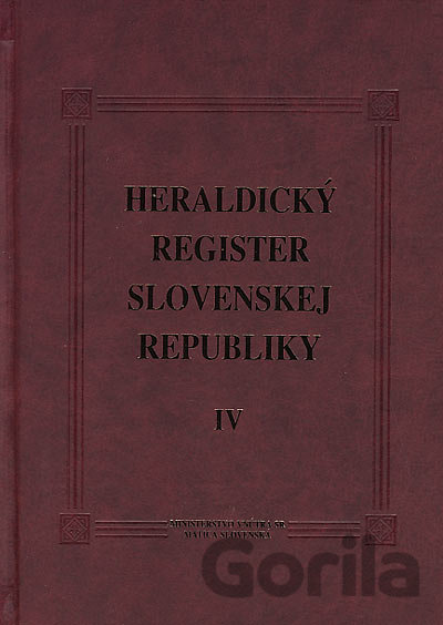 Kniha Heraldický register Slovenskej republiky IV - Peter Kartous, Ladislav Vrtel