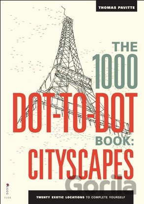 Kniha The 1000 Dot-to-Dot Book: Cityscapes - Thomas Pavitte