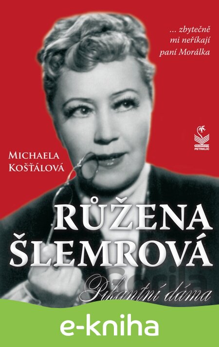 E-kniha Růžena Šlemrová - Michaela Košťálová