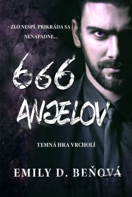 Kniha 666 anjelov - Emily D. Beňová