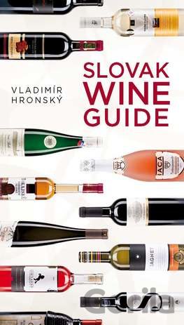 Kniha Slovak Wine Guide - Vladimír Hronský