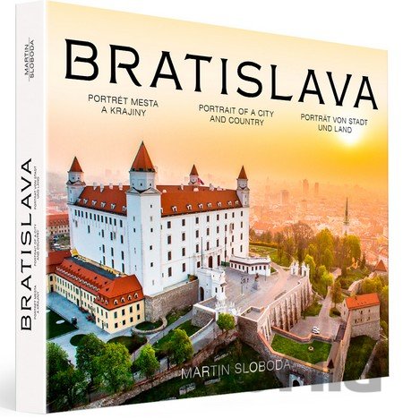 Kniha Bratislava – Portrét mesta a krajiny - Martin Sloboda